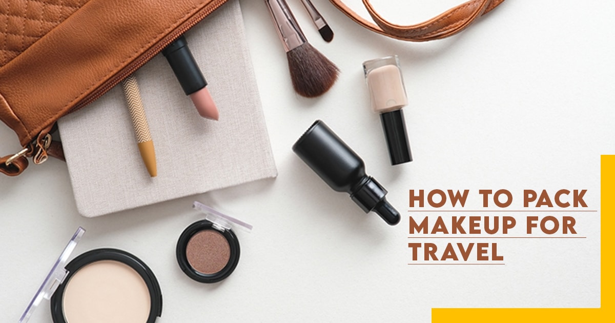 How to Pack Makeup for Travel